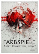 Farbspiele - Akt im Rausch der Farben (Wandkalender 2026 DIN A4 hoch), CALVENDO Monatskalender - Ulrich Allgaier - www. ullision. com