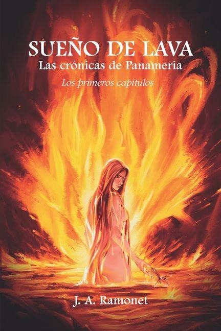 Sueño de lava - J A Ramonet