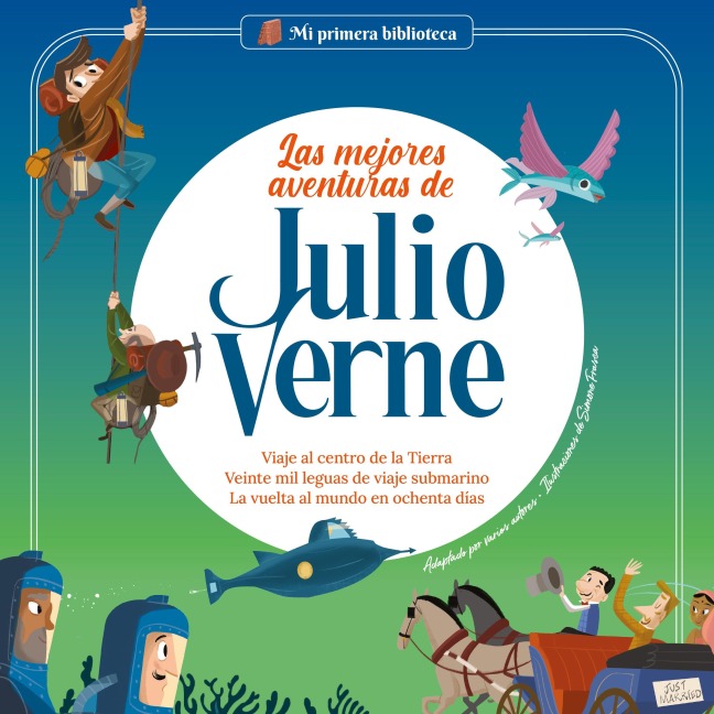 Las mejores aventuras de Julio Verne Vol 1 - Nadia Arenas, Sara Marconi, Sergi Rodríguez