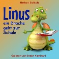 Cover-Bild zum Titel 'Linus - Ein Drache geht zur Schule' von 'Norbert Golluch'
