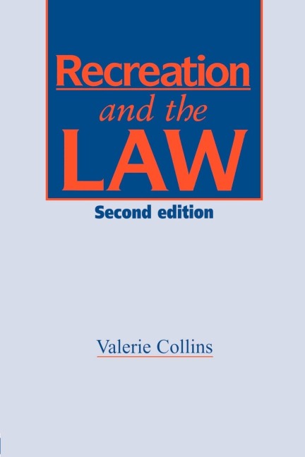 Recreation and the Law - V. Collins