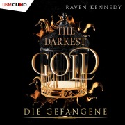 Cover-Bild zum Titel 'The Darkest Gold 1' von 'Raven Kennedy'