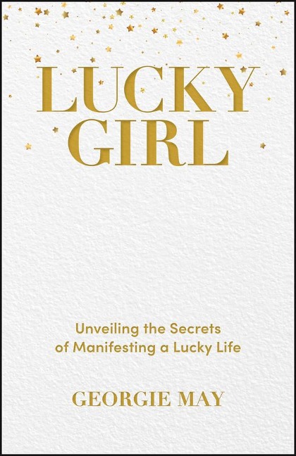 Lucky Girl - Georgie May