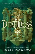 Cover-Bild zum Titel 'Deathless' von 'Julie Kagawa'