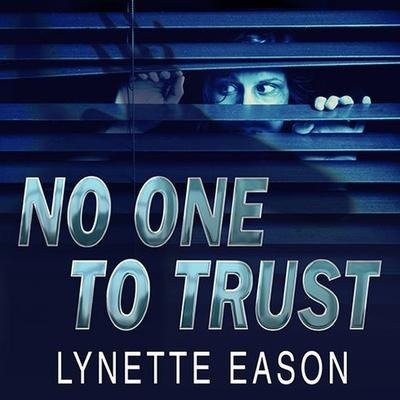 No One to Trust - Lynette Eason