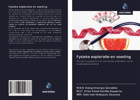 Fysieke exploratie en voeding - M. N. H. Kiang Ocampo González, M. S. T. Erika Yanet Portillo Siqueiros, DRA. Gabriela Velázquez Saucedo