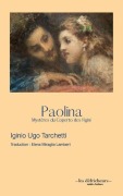 Cover-Bild zum Titel 'Paolina' von 'Iginio Ugo Tarchetti'