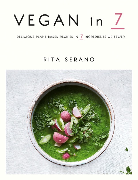 Vegan in 7 - Rita Serano, Rita Serano