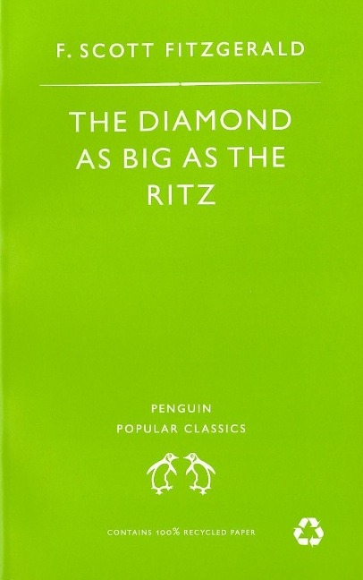 The Diamond As Big As the Ritz And Other Stories - F Scott Fitzgerald