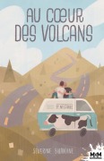 Cover-Bild zum Titel 'Au coeur des Volcans' von 'Séverine Balavoine'