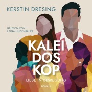 Cover-Bild zum Titel 'Kaleidoskop' von 'Kerstin Dresing'