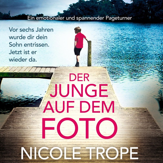 Der Junge auf dem Foto - Nicole Trope