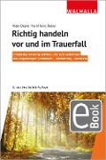 Cover-Bild zum Titel 'Richtig handeln vor und im Trauerfall' von 'Peter Depré, Karl-Heinz Belser'