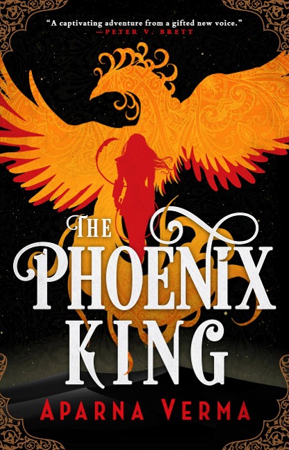 The Phoenix King - Aparna Verma