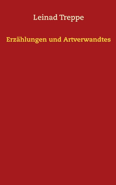 Erzählungen und Artverwandtes - Leinad Treppe