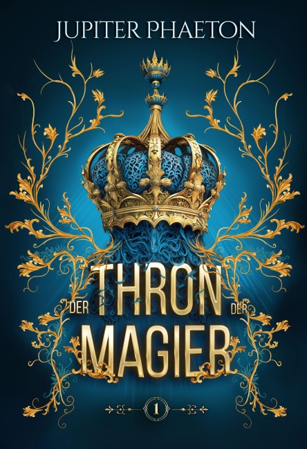 Der Thron der Magier - Jupiter Phaeton, Winterfeld Verlag