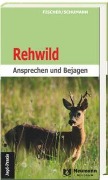 Cover-Bild zum Titel 'Rehwild' von 'Manfred Fischer, Hans-Georg Schumann'