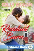 Cover-Bild zum Titel 'Residual Burn (Redwood Ridge 4)' von 'Kelly Moran'