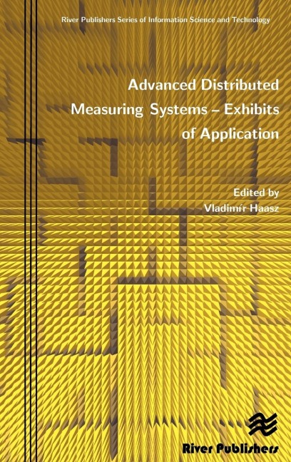 Advanced Distributed Measuring Systems - Exhibits of Application - 