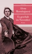 Cover-Bild zum Titel 'Es geschah im November' von 'Alena Morntajnová'
