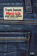 Cover-Bild zum Titel 'Mein Ich und sein Leben' von 'Frank Goosen'