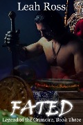 Cover-Bild zum Titel 'Fated (Legend of the Grimoire, #3)' von 'Leah Ross'