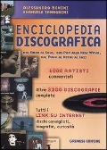 Enciclopedia discografica. Dal rock al soul, dal pop alla new wave, dal punk al metal al jazz - Alessandro Bonini, Emanuele Tomagnini