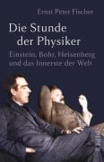Cover-Bild zum Titel 'Die Stunde der Physiker' von 'Ernst Peter Fischer'