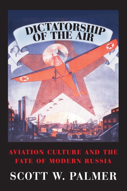 Dictatorship of the Air - Scott W. Palmer