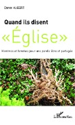 Cover-Bild zum Titel 'Quand ils disent "Eglise"' von 'Hubert'
