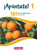 Cover-Bild zum Titel '¡Apúntate! - Ausgabe 2016 - Band 1 - 101 Grammatikübungen' von ''