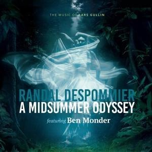 A Midsummer Odyssey: The Music of Lars Gullin - Randal/Monder Despommier