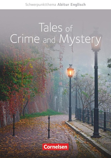 Schwerpunktthema Abitur Englisch: Tales of Crime and Mystery - Paul Maloney