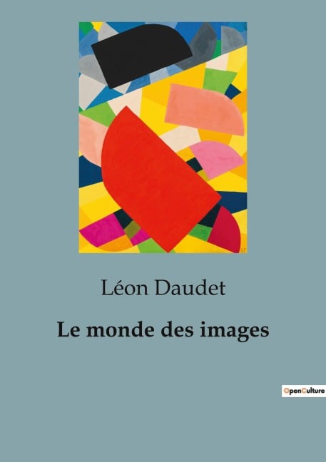 Le monde des images - Léon Daudet