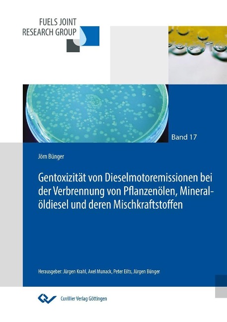 Gentoxizität von Dieselmotoremissionen bei Verbrennung von Pflanzenölen, Mineralöldiesel und deren Mischkraftstoffen - 