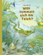 Cover-Bild zum Titel 'Was tummelt sich am Teich?' von 'Jana Walczyk'