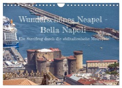 Cover-Bild zum Titel 'Wunderschönes Neapel - Bella Napoli (Wandkalender 2026 DIN A4 quer), CALVENDO Monatskalender' von 'Thomas Bugdoll'