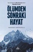 Cover-Bild zum Titel 'Ölümden Sonraki Hayat' von 'Haydar Hatipoglu'