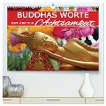 Buddhas Worte - Der Weg zur Achtsamkeit (hochwertiger Premium Wandkalender 2025 DIN A2 quer), Kunstdruck in Hochglanz - Gabriele Gerner