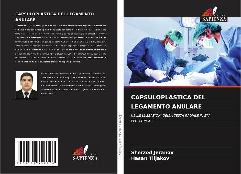CAPSULOPLASTICA DEL LEGAMENTO ANULARE - Sherzod Jeranov, Hasan Tiljakov