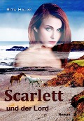 Cover-Bild zum Titel 'Scarlett und der Lord' von 'Rita Hajak'