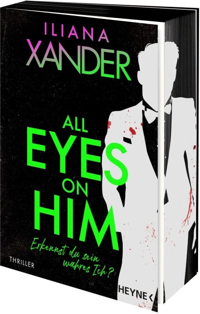 All Eyes on Him - Iliana Xander