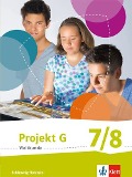 Projekt G. Schülerbuch Klasse 7/8. Weltkunde Schleswig-Holstein - 