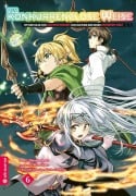 Der konkurrenzlose Weise - Mit der Hilfe von Gaming-Wissen zur Nummer Eins einer anderen Welt 06 - Shinkoshoto, Miso Sato, Kaito Shibano