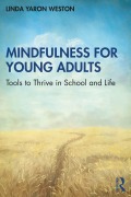 Cover-Bild zum Titel 'Mindfulness for Young Adults' von 'Linda Yaron Weston'