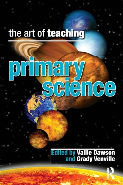 The Art of Teaching Primary School Science - 
