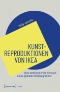 Cover-Bild zum Titel 'Kunstreproduktionen von Ikea' von 'Nelly Janotka'