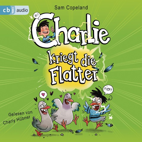 Charlie kriegt die Flatter - Sam Copeland