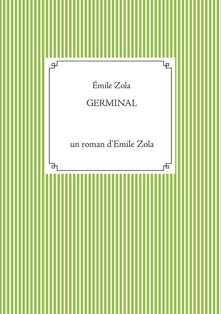 Germinal - Émile Zola