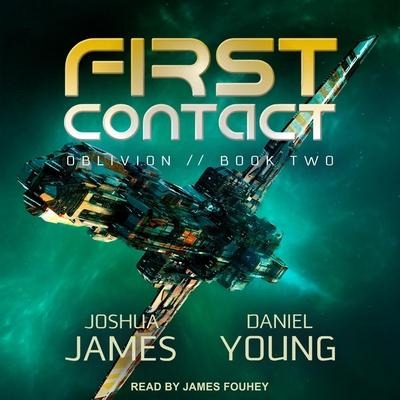 First Contact Lib/E - Joshua James, Daniel Young